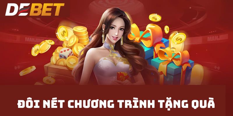 Giới thiệu chương trình tặng quà từ nhà cái